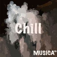 musica" - Chill