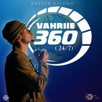 Vahriie - 360 (24/7)