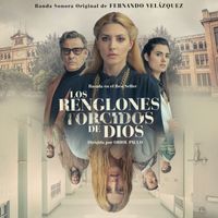 Fernando Velázquez - Los Renglones Torcidos de Dios (Banda Sonora Original)