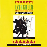 The Drive - Evergreen Hits from the Past, Vol. 2
