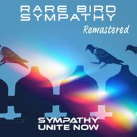 Rare Bird - Sympathy (Remastered 2022)