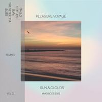 Pleasure Voyage - Sun & Clouds Remixes VOL.01