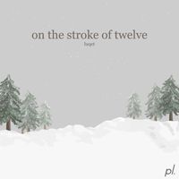 LUQĘT - On The Stroke Of Twelve