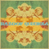 Razoof - Quechola