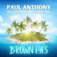 Paul Anthony - Brown Eyes