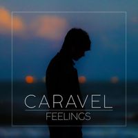 Caravel - Feelings
