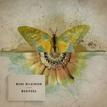 Mark Wilkinson - Mariposa