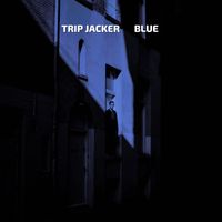 Trip Jacker - Blue