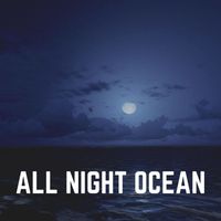 Sleep Tight, Relaxation Ocean Waves Academy & Wave Sound Group - All Night Ocean