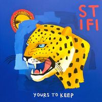 Sticky Fingers - Yours to Keep (Explicit)
