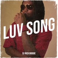 DJ Rich Boogie - Luv Song