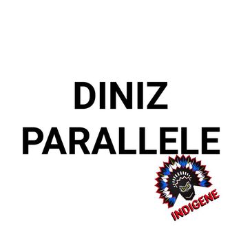 Diniz (CH) - Parallele