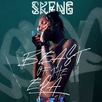 Skeng - Beast Of The Era EP (Explicit)