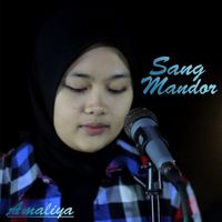 Amaliya - Sang Mandor (Explicit)