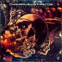 ChakraView - Fools Paradise