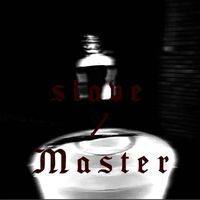 The Out! - Slave/Master (Explicit)