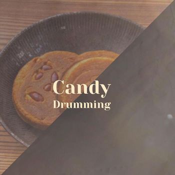 Various Artists - Candy Drumming