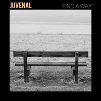 Juvenal - Find a Way