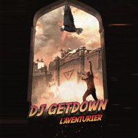 DJ Getdown - L'aventurier