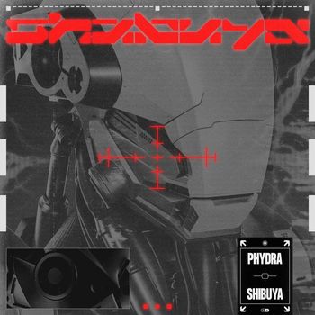 Phydra - Shibuya