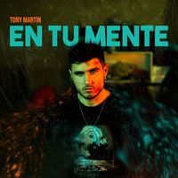 Tony Martin - En Tu Mente