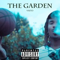 Vaito - The Garden (Explicit)