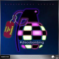 Electrosoul System - #discobombing