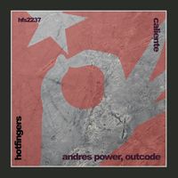Andres Power and Outcode - Caliente