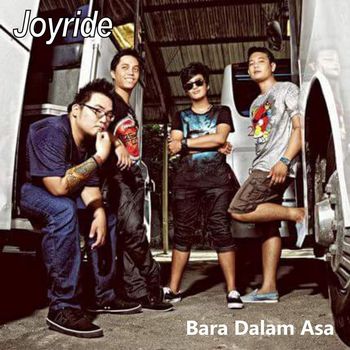 Joyride - Bara Dalam Asa