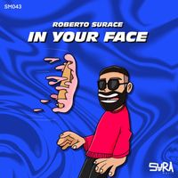 Roberto Surace - In Your Face