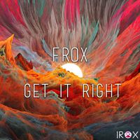 Frox - Get It Right (Radio Mix)