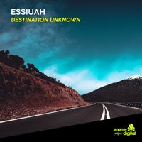 Essiuah - Destination Unknown