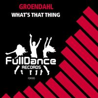 Groendahl - What's That Thing