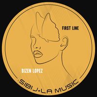 Bizen Lopez - First Line