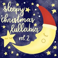 Luna & Stella - Sleepy Christmas Lullabies Vol. 2