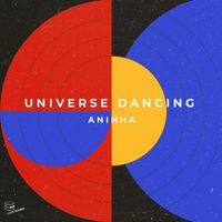 Aninha - Universe Dancing EP