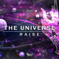 Raise - The Universe