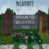 McCafferty - Snoqualmie Welcomes You (Explicit)