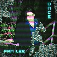 Fan Lee - Once
