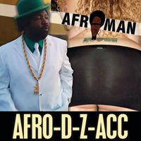 Afroman - Afro-D-Z-Acc (Explicit)