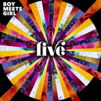 Boy Meets Girl - Five (Deluxe Edition)