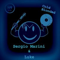 Sergio Marini & Luke - Coldblooded