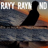 Rayy Raymond - Kite Pa Meyè Solisyon