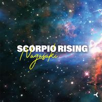 Scorpio Rising - Nagasaki