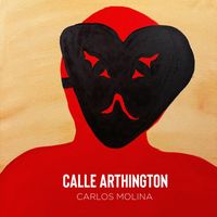 Carlos Molina - Calle Arthington (Explicit)