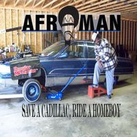 Afroman - Save a Cadillac, Ride a Homeboy (Explicit)