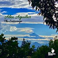 Alex Aguilar - The Entourage