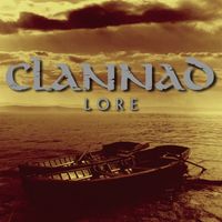 Clannad - Lore (2004 Remaster)