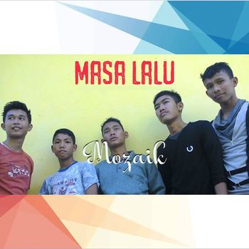 Mozaik - Masa Lalu