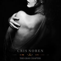 Cris Noren - The Gray Chapter
